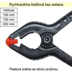 Rychlosvěrka klešťová, 200mm, bez aretace, svorka pružinová