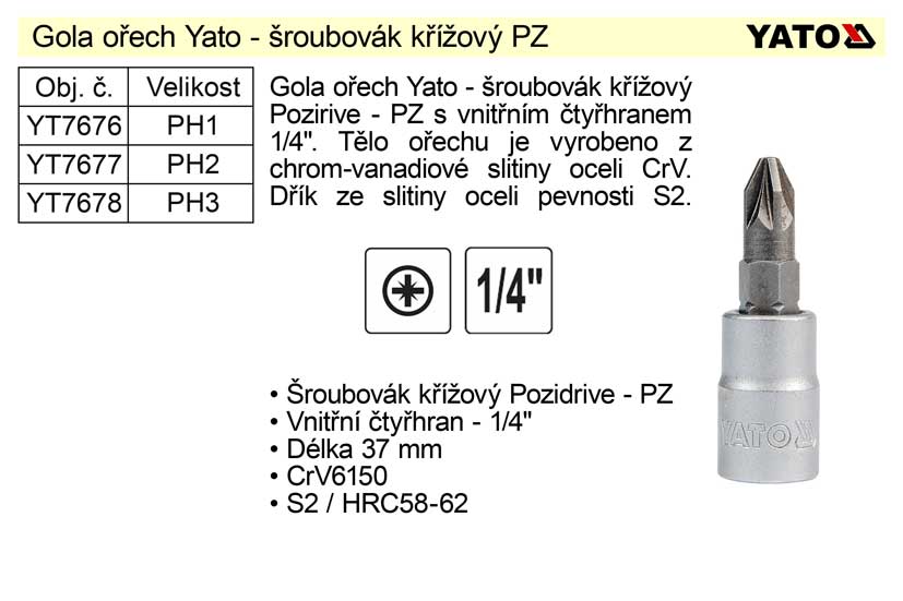 Gola ořech 1/4" šroubovák křížový PZ2 YT-7677